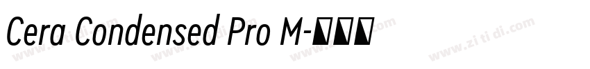 Cera Condensed Pro M字体转换